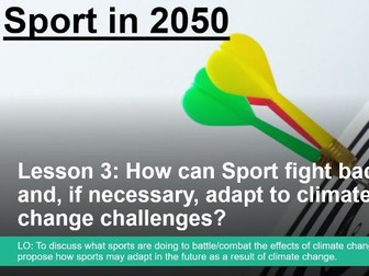 Climate Change - Sustainable Sport in 2050 (KS3 Unit of Work)