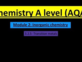 Transition metals lesson (A level chemistry)