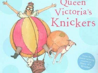 Queen Victoria's Knickers - Year 2 - Whole Class Reading