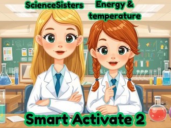 AQA Smart Activate Physics 2 Chapter 2 Lesson 4 Energy and Temperature
