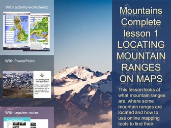 Mountains complete lesson 1 - Mountain ranges