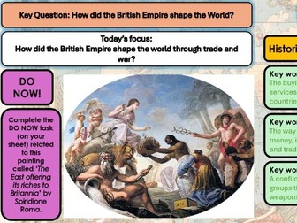 Lesson 4: How did the British Empire shape the world through trade and war? (4 of 5 lessons)