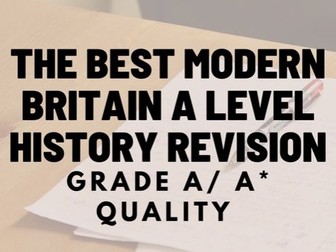 AS LEVEL HISTORY MODERN BRITAIN ELECTION NOTES