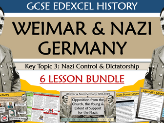 GCSE History Edexcel - Weimar Nazi Germany Bundle Part 3 Control and Dictatorship