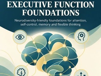 Executive Function Foundations