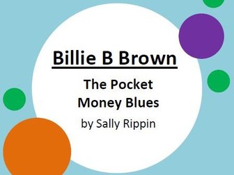 Billie B Brown - The Pocket Money Blues by Sally Rippin - 6 Worksheets