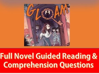 Gloam by Jack Mackay – Guided Reading Comprehension Questions (Full Novel, Years 5–7)