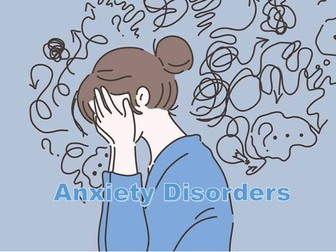 Anxiety disorders Notes (Psychology: CIE 9990)