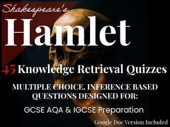 Hamlet: 45 Knowledge Retrieval Quizzes | GCSE AQA English Literature