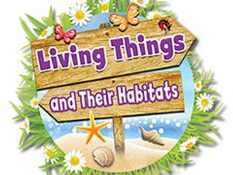 KS2 Living Things & Their Habitats Unit Planning