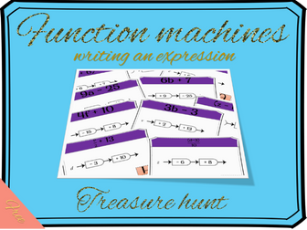 Function machines - writing the algebraic expression treasure hunt