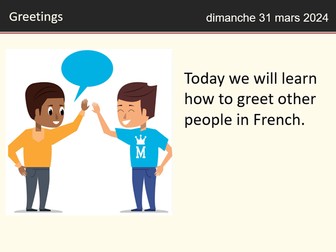 French Greetings and Feelings Lesson 1 : Conti style PPT + Sentence Builder