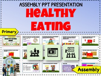 Healthy Eating Week - Primary Assembly
