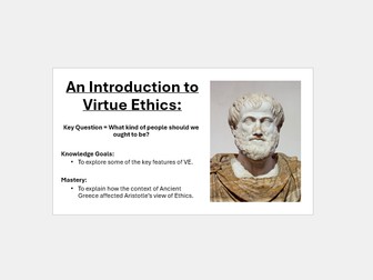 Introduction to Virtue Ethics