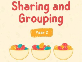 Year 2 Sharing and Grouping