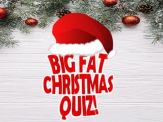 Big Fat Christmas Quiz 2021