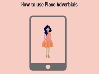 How to use Place Adverbials