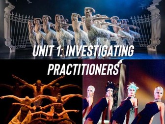 BTEC Performing Arts Unit 1 Investigating Practitioners - Dance Focus