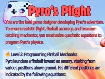 Pyro's Plight - Video Game Design - Solving Quadratic Equations - GCSE Maths