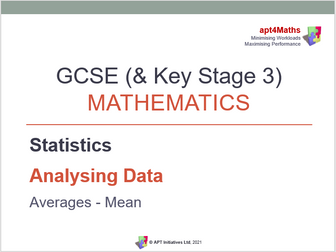 apt4Maths: PowerPoint Presentation (Lesson 3 of 7) on Analysing Data: AVERAGES - MEAN