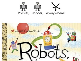 Widgit book - Robots, robots everywhere!