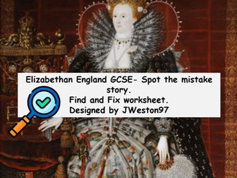 GCSE Elizabethan England: Spot the Mistakes Revision Story (AQA & other exam boards)