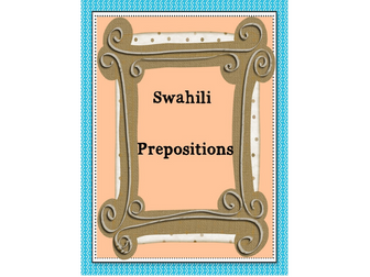 Learn Your Prepositions In Swahili