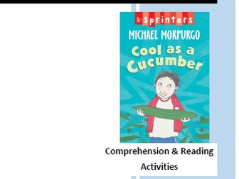 Cool as a Cucumber by Michael Morpurgo - Comprehension and Reading Activities