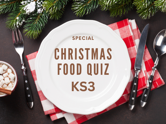 KS3 Christmas Food Quiz, Student Answer Sheet and Lesson Plan