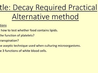 Decay required practical alternative method