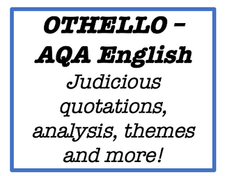 Othello judicious quotes - AQA English Literature