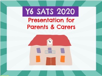 SATS Presentation: Parent Meeting (Y6)