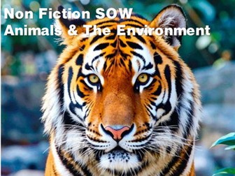 Non Fiction SOW Animals & The Environment