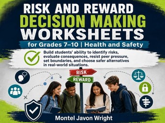 Risk and Reward Decision-Making Worksheets | PSHE Health & Safety | Ages 12–16