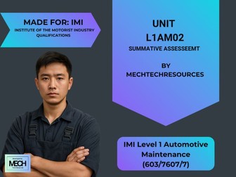 IMI Level 1 Automotive Maintenance (603/7607/7): Unit L1AM02 Summative Assessment | MechTechResource