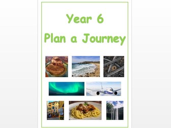 Year 6 Post SATs Project (Plan a Journey)