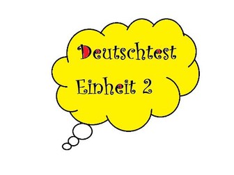 Deutschtest nach der 2.Einheit