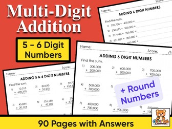 Adding 5- & 6-Digit Numbers Worksheets | Round Numbers & Multi-Digit Addition