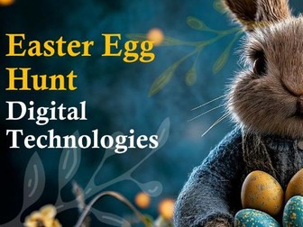 Digital Technologies Easter Egg Hunt