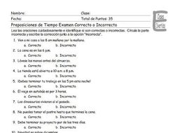 Time Prepositions Spanish Correct-Incorrect Exam | Teaching Resources