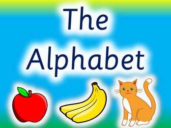 The Alphabet. Phonics Revision. Visually stunning PowerPoints.
