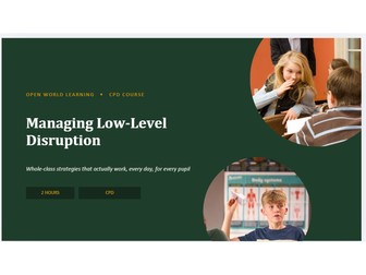 Managing Low-Level Disruption - CPD Course | Whole-Class Strategies That Actually Work