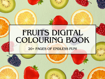 Fruits Digital Colouring Book - 20 Pages - Perfect for Kids, Adults and School!