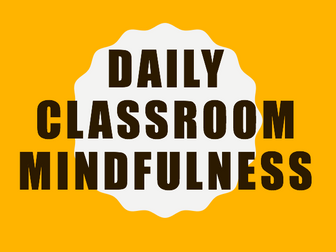 Daily Classroom Mindfulness 1