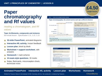 Edexcel IGCSE Chemistry Unit 1 – Principles of Chemistry: Lesson 8, Chromatography and Rf Values