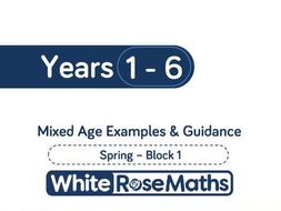 White Rose Maths - Mixed Age Schemes by Year Group - Spring - Block 1