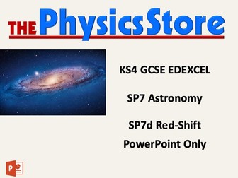 KS4 GCSE Physics EDEXCEL SP7d Red-Shift PowerPoint