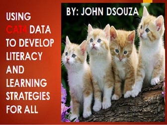 USING CAT4 DATA TO DEVELOP LEARNING STRATEGIES: PRESENTATION