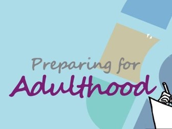 Preparation for Adulthood Long-Term Planning for KS3