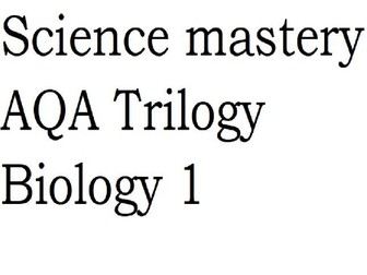 AQA Trilogy Biology 1 mastery questions and answers